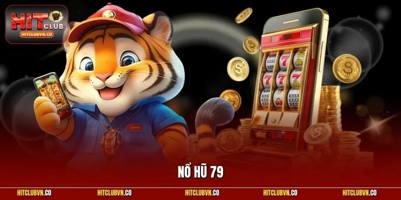Nổ hũ 79